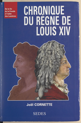 Chronique Du Règne De Louis Xiv Du Même Auteur