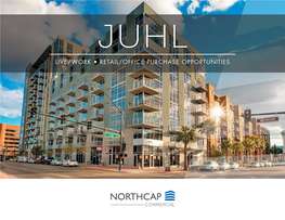 Juhl Live/Work • Retail/Office Purchase Opportunities 353 E