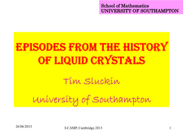 Episodes from the History of Liquid Crystals