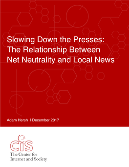 The Relationship Between Net Neutrality and Local News