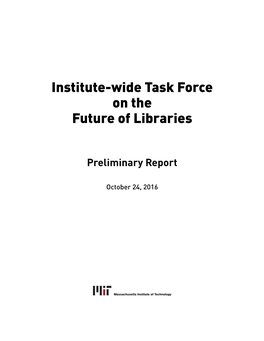 Institute-Wide Task Force on the Future of Libraries