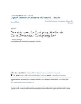 New State Record for Coniopteryx Tineiformis Curtis (Neuroptera: Coniopterygidae) Lawrence Barringer Division of Entomology Pennsylvania Department of Agriculture