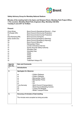 1 Safety Advisory Group for Wembley National Stadium Minutes of the Meeting Held in the Ayton and Simpson Room, Wembley Park