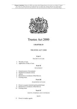 Trustee Act 2000 Is up to Date with All Changes Known to Be in Force on Or Before 11 August 2021