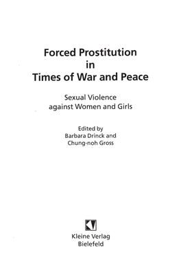 Forced Prostitution in Times of War and Peace