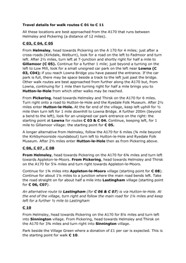 Travel Details for Walk Routes C 01 to C 11 All These Locations Are Best Approached from the A170 That Runs Between Helmsley