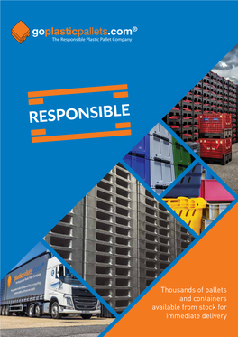 Thousands of Pallets and Containers Available from Stock for Immediate Delivery Contents