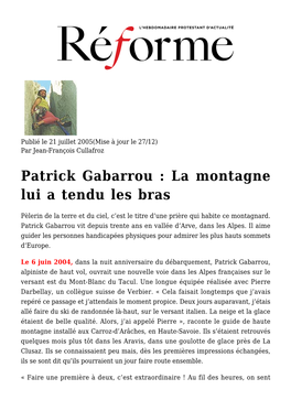 Patrick Gabarrou : La Montagne Lui a Tendu Les Bras