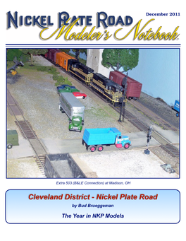 Cleveland District - Nickel Plate Road by Bud Brueggeman the Year in NKP Models MODELER’S NOTEBOOK STAFF