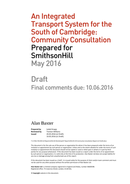 An Integrated Transport System for the South of Cambridge: Community Consultation Prepared for Smithsonhill May 2016 Draft
