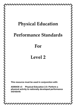 Physical Education Achievement Standard 90436 Perform a Physical Activity to Nationally Developed Performance Standards