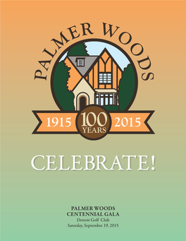 Palmer Woods Centennial Gala