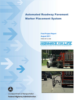 Automated Roadway Pavement Marker Placement System