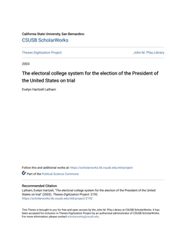 The Electoral College System for the Election of the President of the United States on Trial