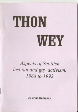 Aspects Ofscottish Lesbian and Gay Activism, 1968 to 1992
