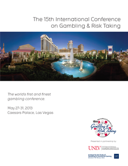 The 15Th International Conference on Gambling & Risk Taking