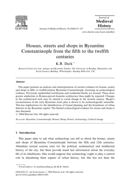 Houses, Streets and Shops in Byzantine Constantinople from the ﬁfth to the Twelfth Centuries K.R