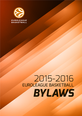 Euroleague Bylaws) Will Have to Comply with the Following Criteria in Order to Maintain Its Licence Or Apply for One