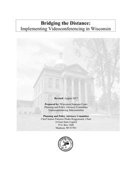 Bridging the Distance: Implementing Videoconferencing in Wisconsin Manual
