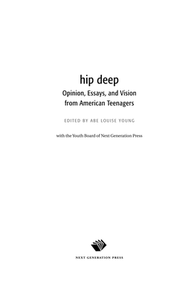 Hip Deep Opinion, Essays, and Vision from American Teenagers