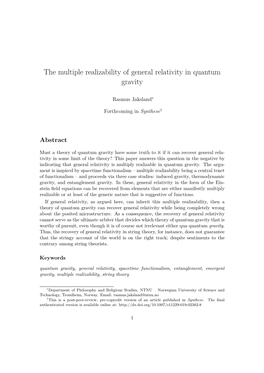 The Multiple Realizability of General Relativity in Quantum Gravity