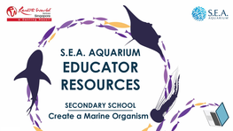 S.E.A. Aquarium Educator Resources