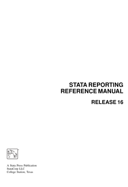 Stata Reporting Reference Manual