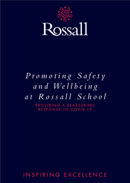 Promoting Safety and Wellbeing at Rossall School PROVIDING a REASSURING RESPONSE to COVID-19 Introduction by JEREMY QUARTERMAIN, HEADMASTER