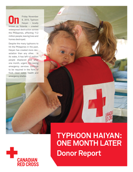 Typhoon Haiyan: One Month Later Donor Report Typhn Oo Haiyan: One Month Later | Donor Report