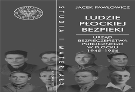 Ludzie Płockiej Bezpieki Jacek Pawłowicz