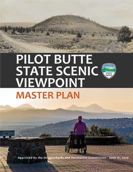 Pilot Butte State Scenic Viewpoint Master Plan