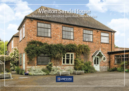 Weston Sands House Weston on Avon, Stratford-Upon-Avon, Warwickshire Weston Sands House, Weston on Avon, Stratford-Upon-Avon, Warwickshire, CV37 8JR