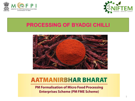 Processing of Byadgi Chilli