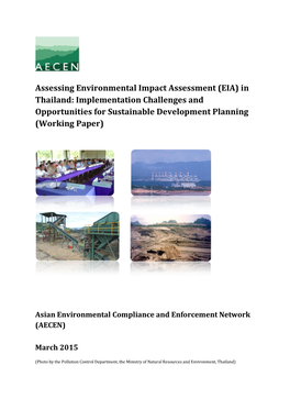 Assessing Environmental Impact Assessment (EIA) in Thailand: Implementation Challenges and Opportunities for Sustainable Development Planning (Working Paper)