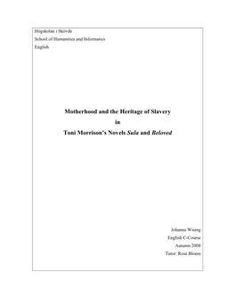 Motherhood and the Heritage of Slavery in Toni Morrison's Novels