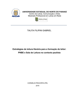 Talita Filipini Gabriel “Estratégias De Leitura Literária Para a Formação Do Leitor: PNBE E Sala De