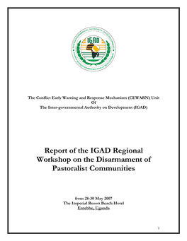 Report of the IGAD Regional Workshop on the Disarmament of Pastoralist Communities