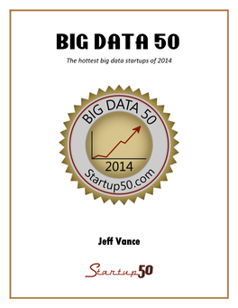 BIG DATA 50 the Hottest Big Data Startups of 2014