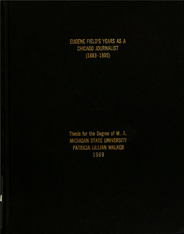 Eugene Field's Years As. a Chicago Journalist (1883-1895)