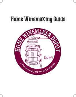 Home Winemaking Guide