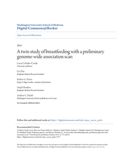 A Twin Study of Breastfeeding with a Preliminary Genome-Wide Association Scan Lucia Colodro-Conde University of Murcia