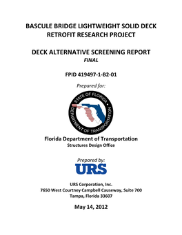 Bascule Bridge Lightweight Solid Deck Retrofit Research Project