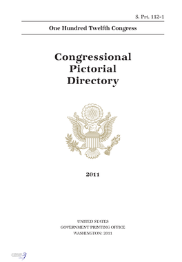 Congressional Pictorial Directory.Indb I 5/16/11 10:19 AM Compiled Under the Direction of the Joint Committee on Printing Gregg Harper, Chairman