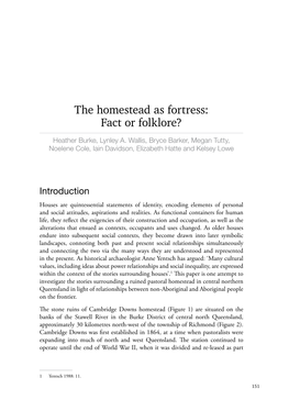 The Homestead As Fortress: Fact Or Folklore? Heather Burke, Lynley A
