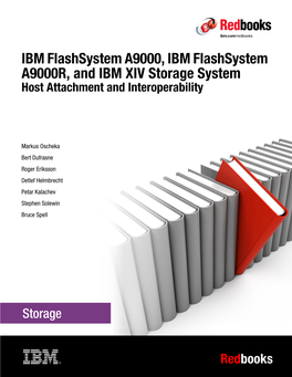 IBM Flashsystem A9000, A9000R, and IBM XIV Storage System: Host Attachment and Interoperability