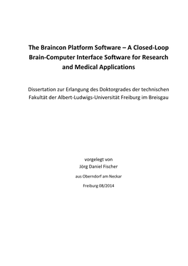 A Closed-Loop Brain-Computer Interface Software for Research and Medical Applications