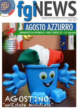 AGOST1NO: "Un'estate Mondiale" Foto Augusto Bizzi