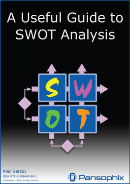 A Useful Guide to SWOT Analysis