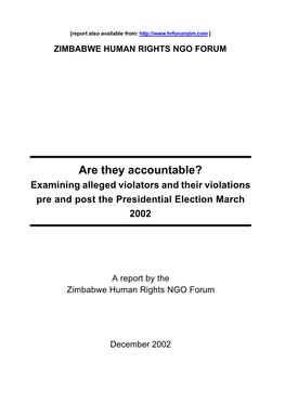 Are They Accountable? Examining Alleged Violators and Their Violations Pre and Post the Presidential Election March 2002