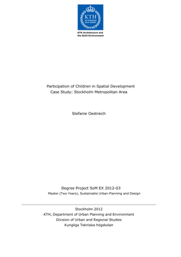 Participation of Children in Spatial Development Case Study: Stockholm Metropolitan Area